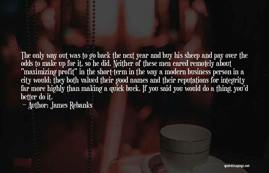 Good Profit Quotes By James Rebanks