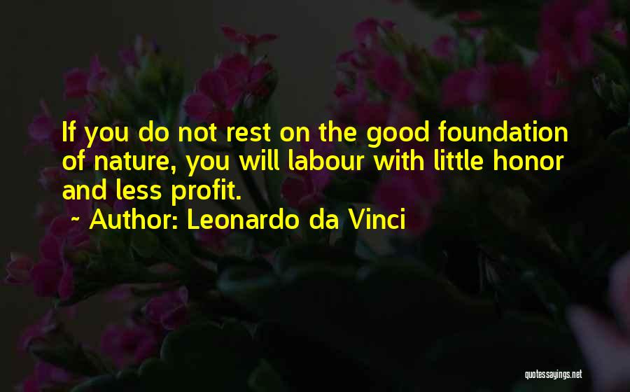 Good Profit Quotes By Leonardo Da Vinci