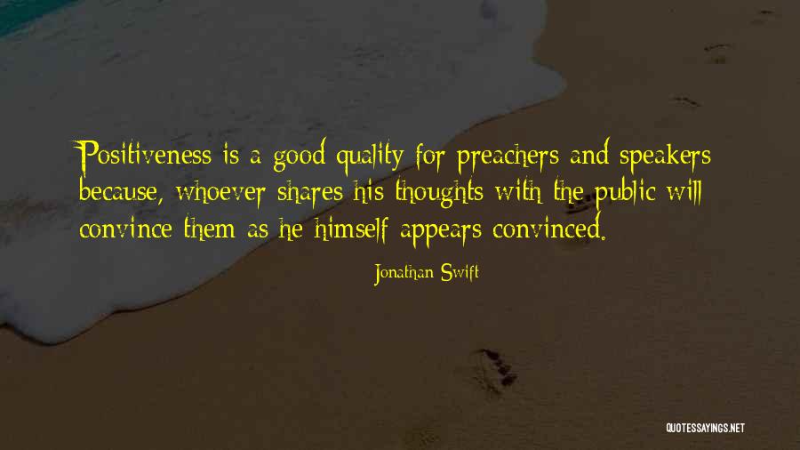 Good Public Speakers Quotes By Jonathan Swift