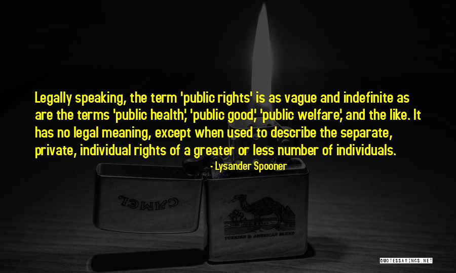 Good Public Speaking Quotes By Lysander Spooner Good Public Speaking Quotes By Lysander Spooner