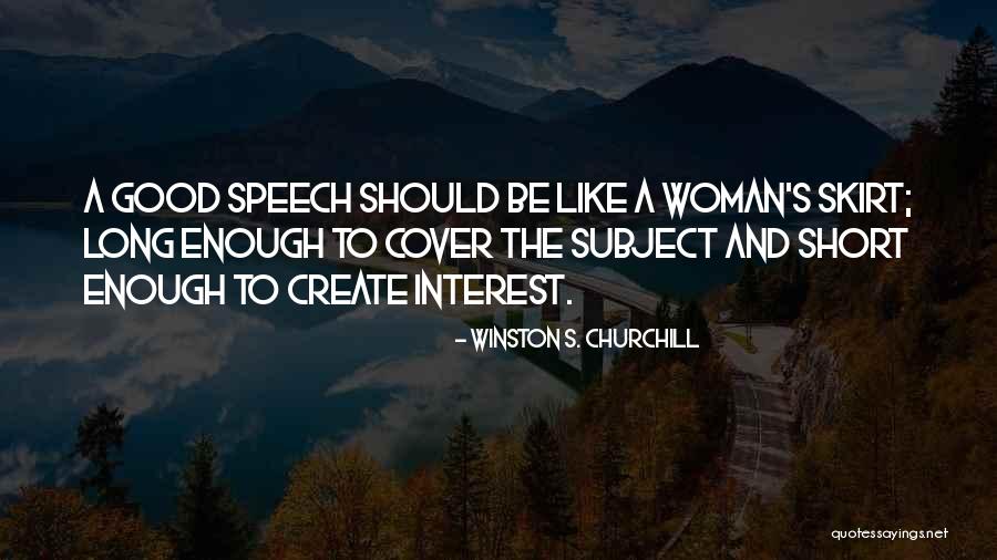 Good Public Speaking Quotes By Winston S. Churchill Good Public Speaking Quotes By Winston S. Churchill