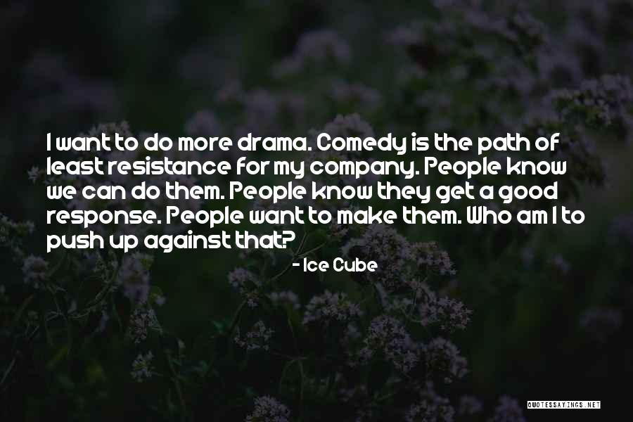 Good Push Up Quotes By Ice Cube Good Push Up Quotes By Ice Cube