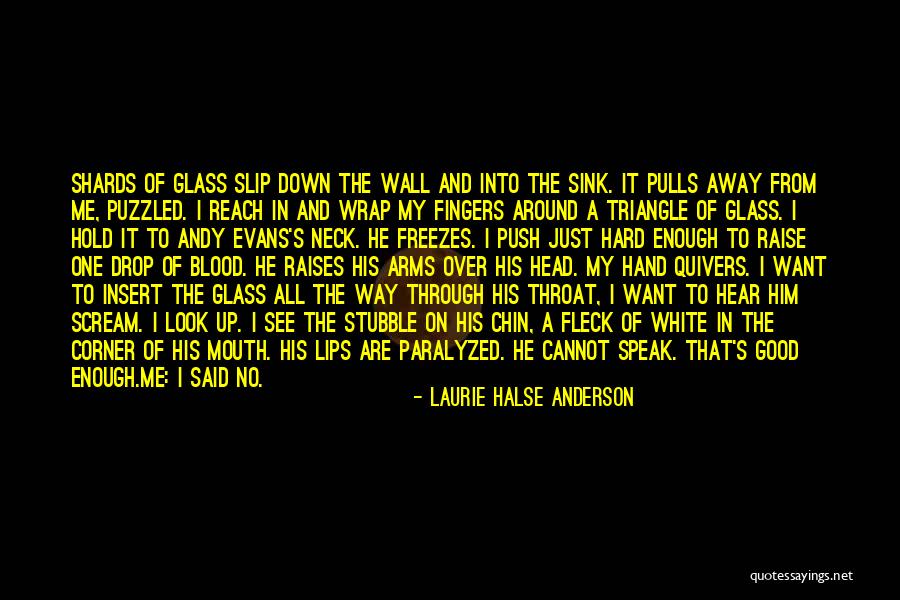 Good Push Up Quotes By Laurie Halse Anderson Good Push Up Quotes By Laurie Halse Anderson