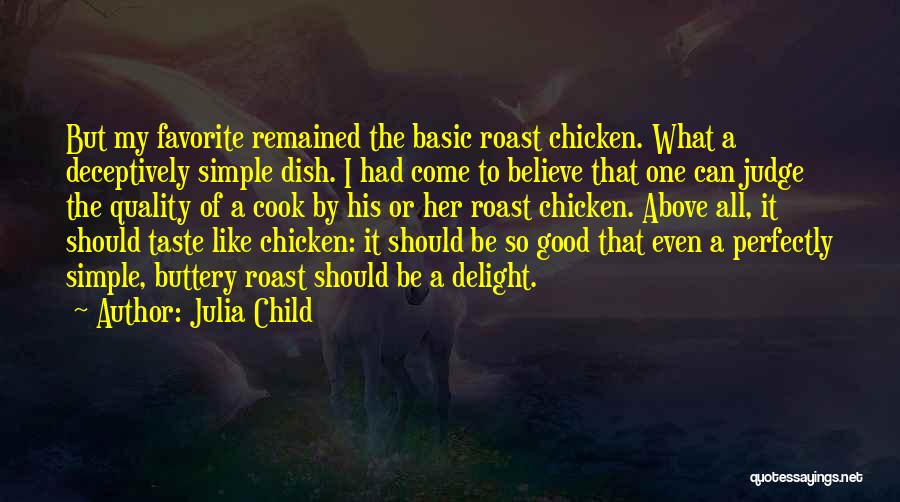 Good Quality Food Quotes By Julia Child