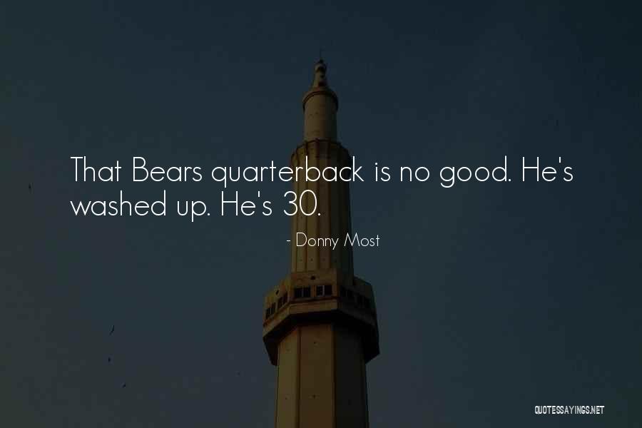 Good Quarterback Quotes By Donny Most Good Quarterback Quotes By Donny Most
