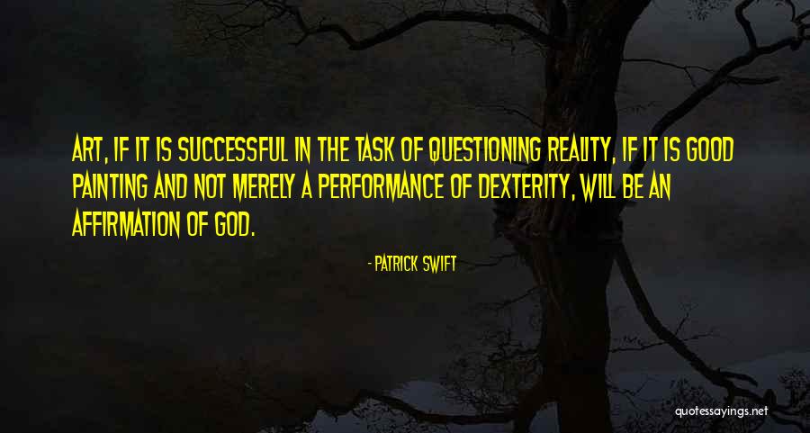 Good Questioning Quotes By Patrick Swift