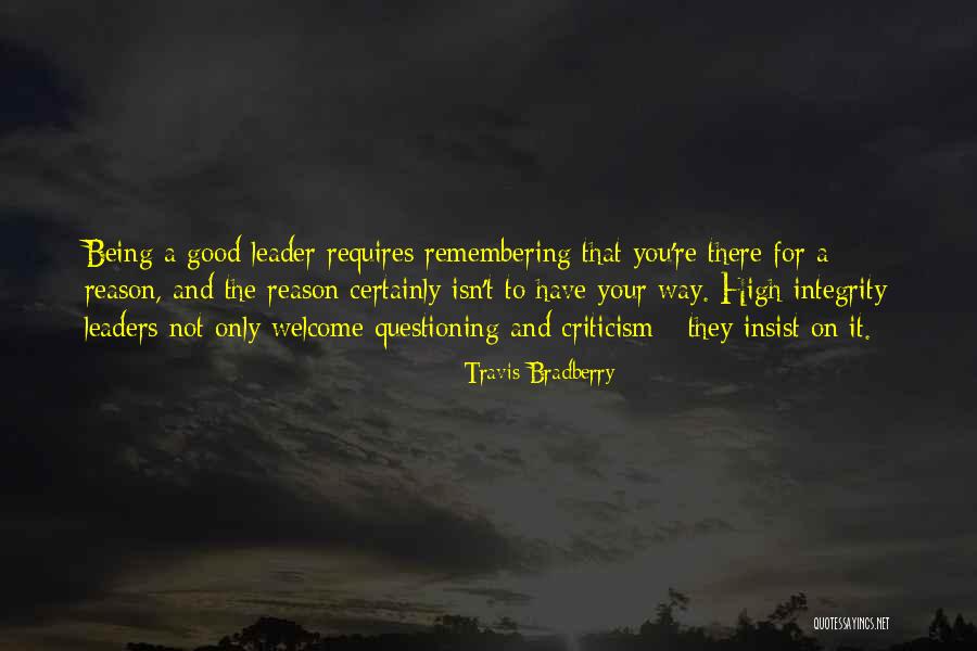 Good Questioning Quotes By Travis Bradberry Good Questioning Quotes By Travis Bradberry