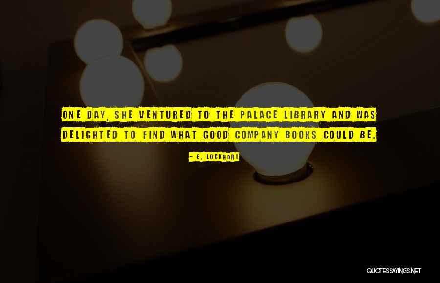 Good Quote Quotes By E. Lockhart Good Quote Quotes By E. Lockhart