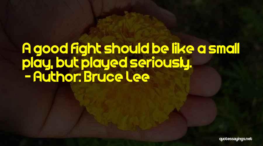 Good Quotes Quotes By Bruce Lee