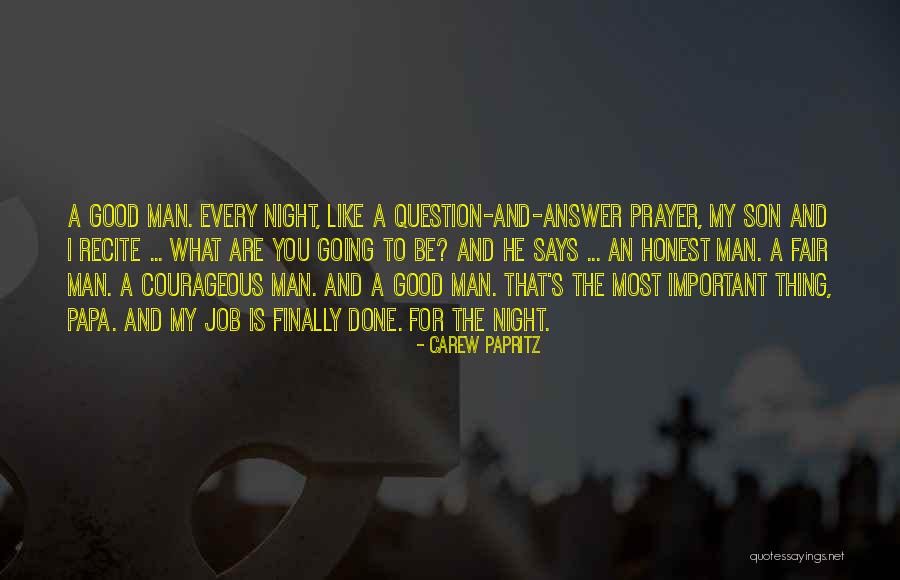 Good Quotes Quotes By Carew Papritz Good Quotes Quotes By Carew Papritz