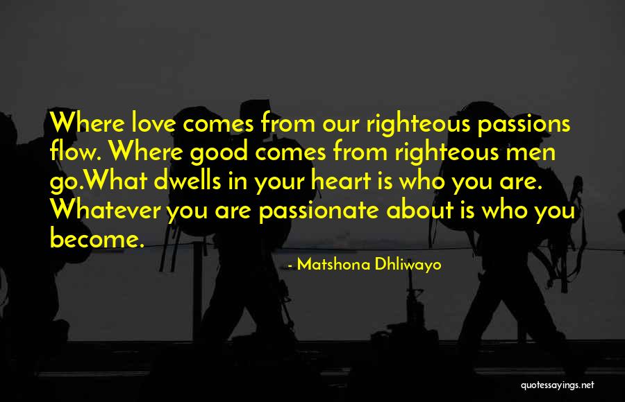 Good Quotes Quotes By Matshona Dhliwayo