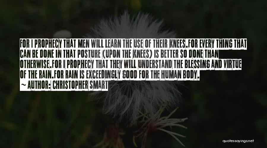 Good Rain Quotes By Christopher Smart Good Rain Quotes By Christopher Smart