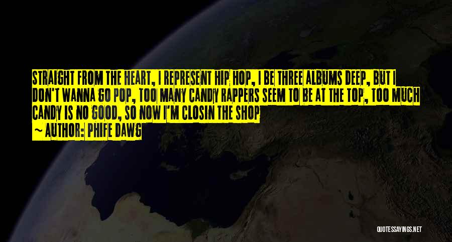 Good Rappers Quotes By Phife Dawg