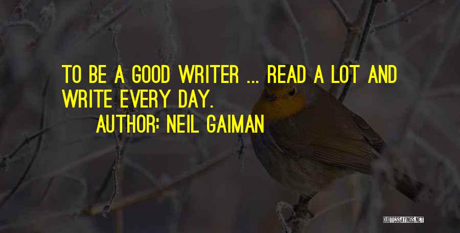 Good Read Quotes By Neil Gaiman