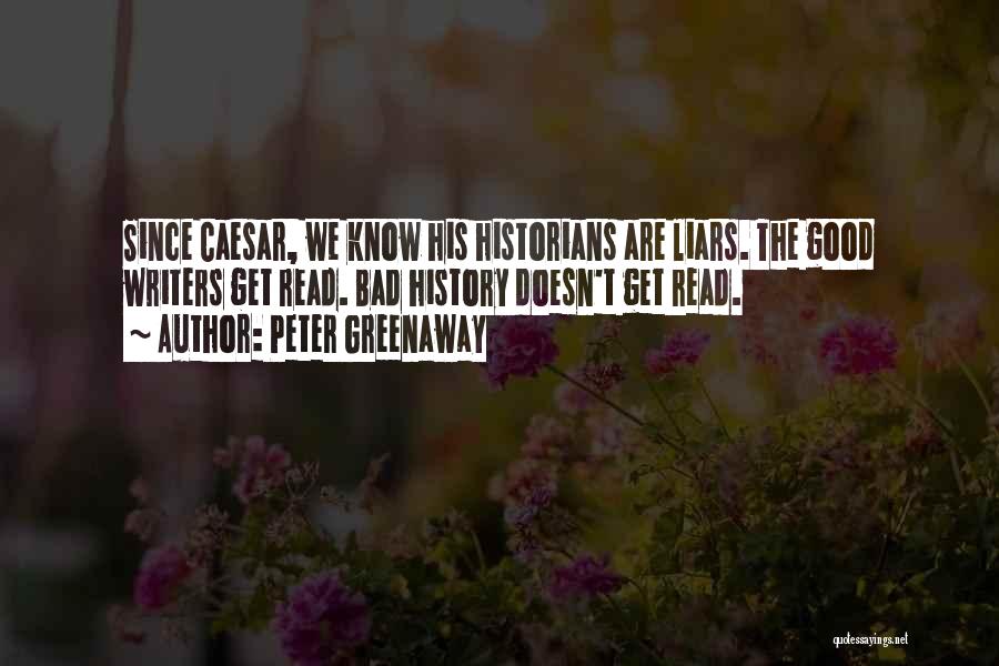 Good Read Quotes By Peter Greenaway