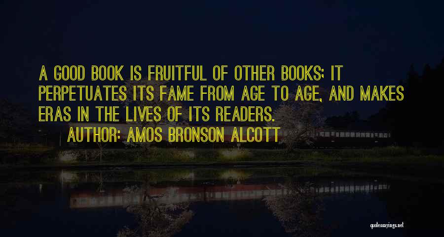 Good Readers Quotes By Amos Bronson Alcott