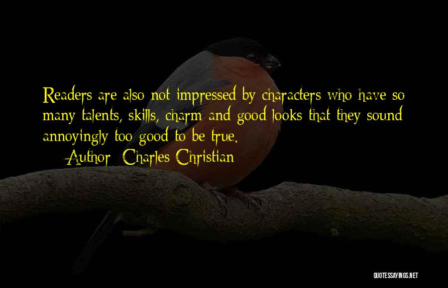 Good Readers Quotes By Charles Christian