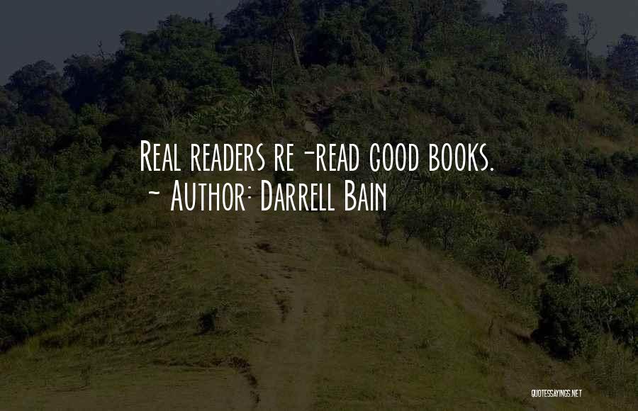 Good Readers Quotes By Darrell Bain