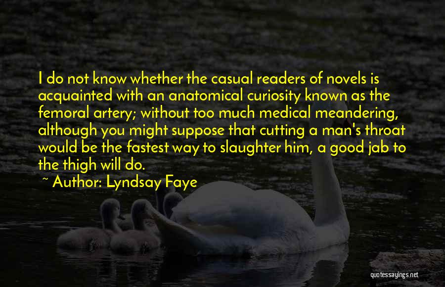 Good Readers Quotes By Lyndsay Faye