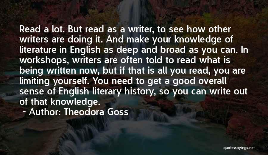 Good Reading And Writing Quotes By Theodora Goss
