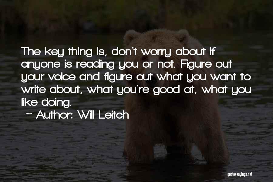 Good Reading And Writing Quotes By Will Leitch