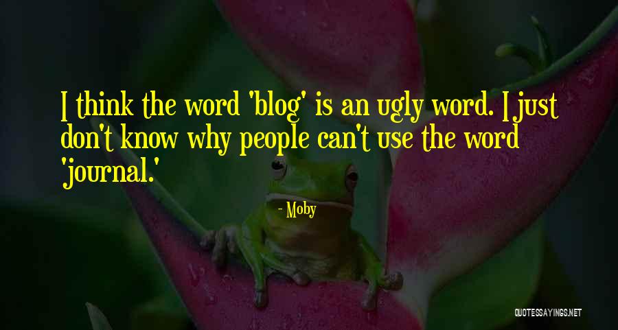 Good Realtors Quotes By Moby Good Realtors Quotes By Moby