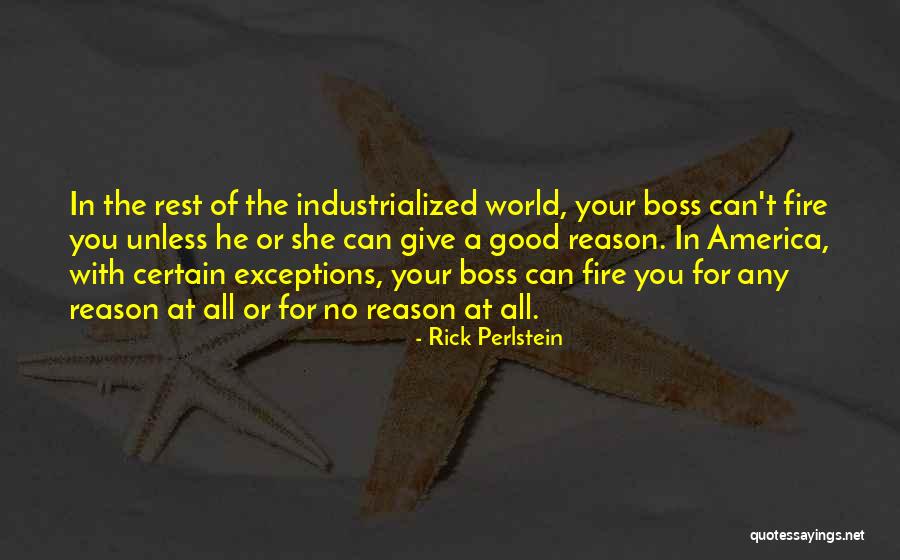 Good Reason Quotes By Rick Perlstein Good Reason Quotes By Rick Perlstein
