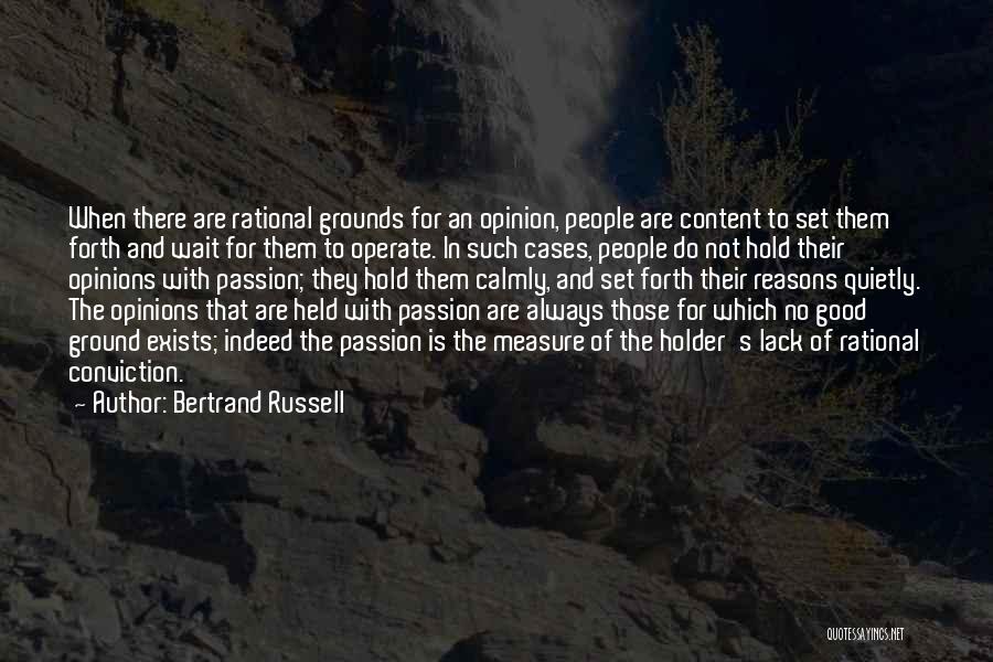 Good Reasons Quotes By Bertrand Russell