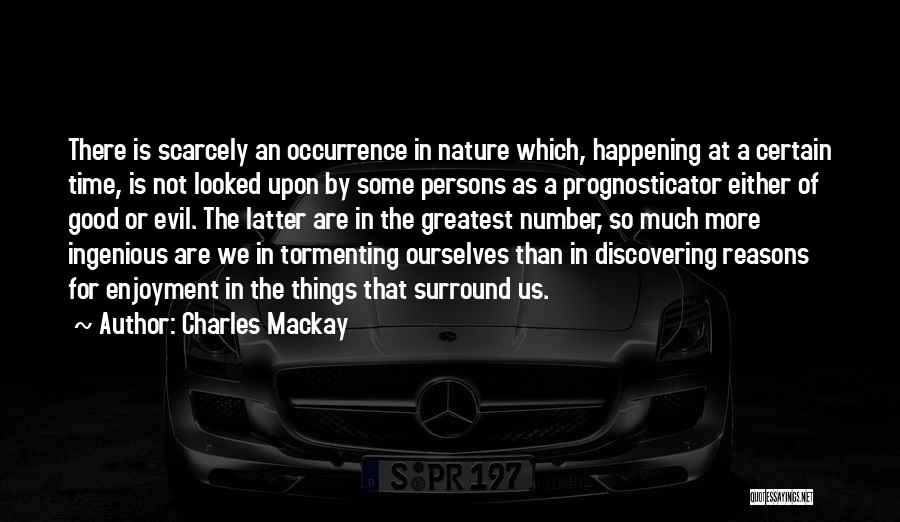 Good Reasons Quotes By Charles Mackay