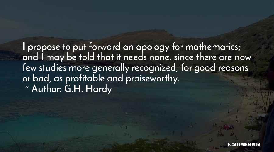 Good Reasons Quotes By G.H. Hardy