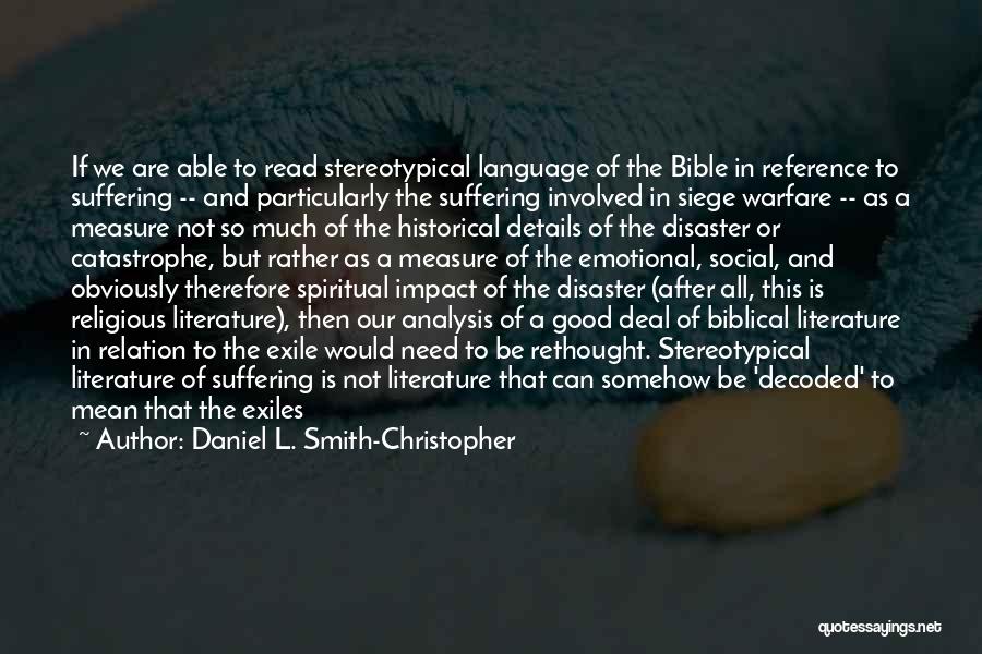 Good Reference Quotes By Daniel L. Smith-Christopher