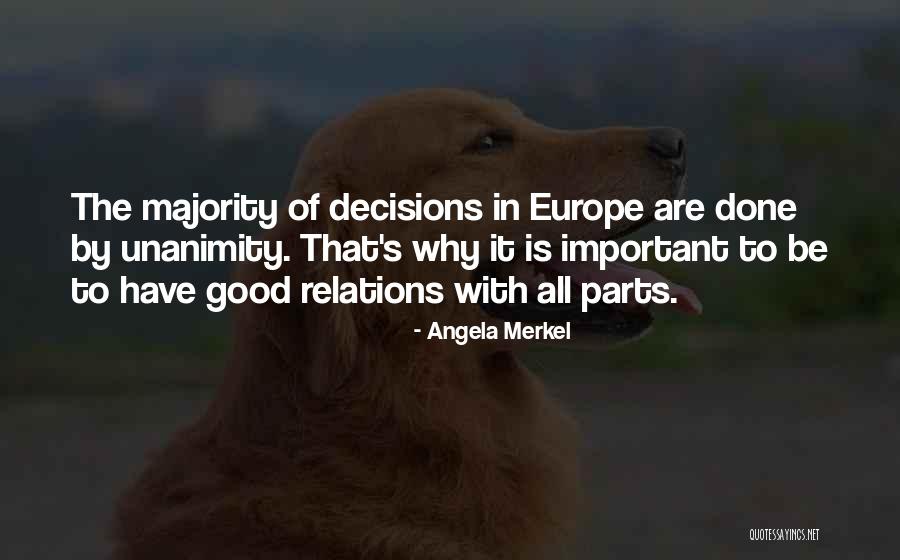 Good Relations Quotes By Angela Merkel Good Relations Quotes By Angela Merkel