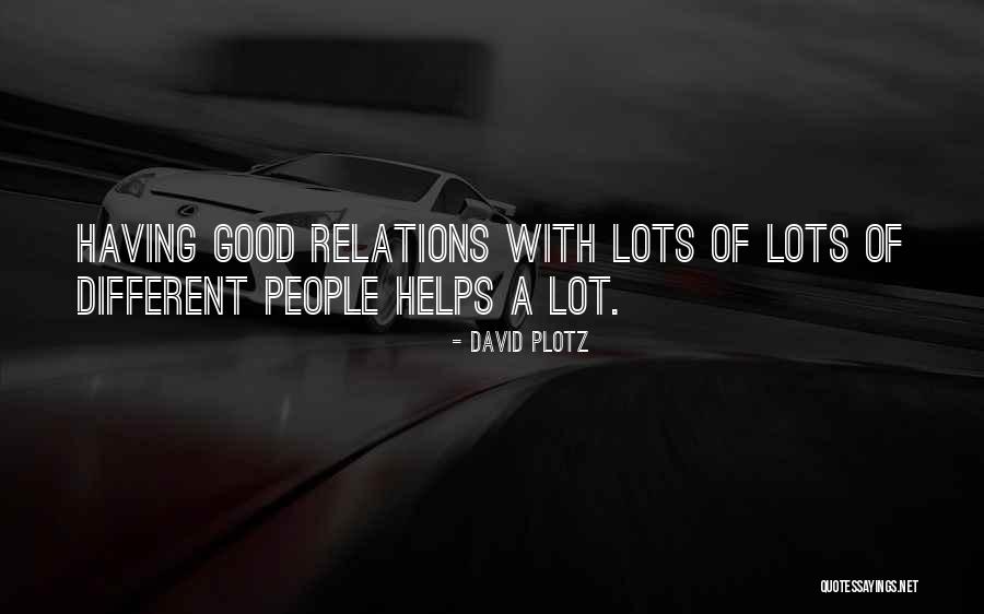 Good Relations Quotes By David Plotz Good Relations Quotes By David Plotz