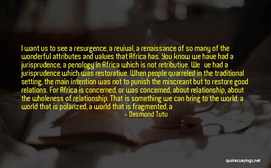 Good Relations Quotes By Desmond Tutu Good Relations Quotes By Desmond Tutu