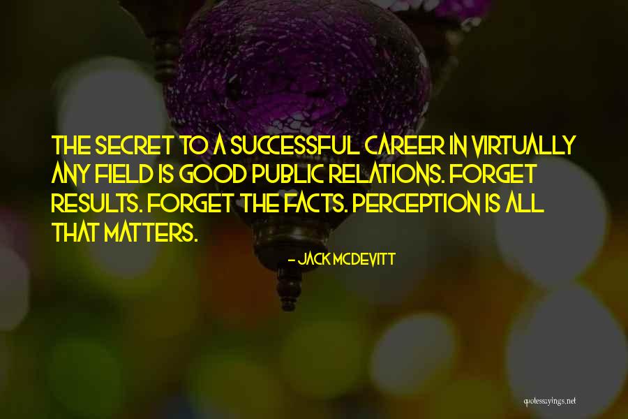 Good Relations Quotes By Jack McDevitt Good Relations Quotes By Jack McDevitt
