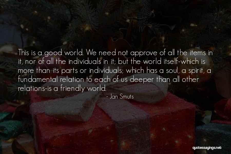 Good Relations Quotes By Jan Smuts Good Relations Quotes By Jan Smuts