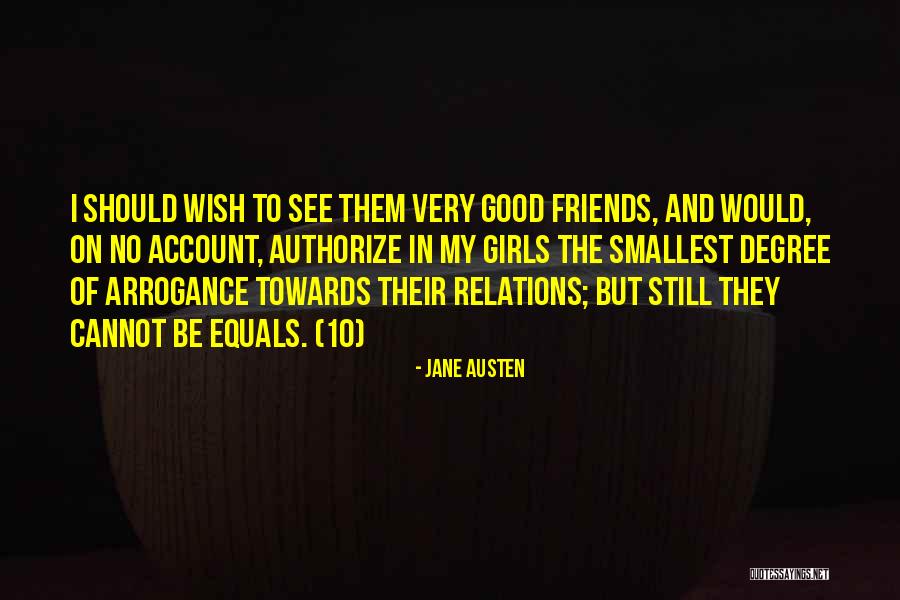 Good Relations Quotes By Jane Austen Good Relations Quotes By Jane Austen