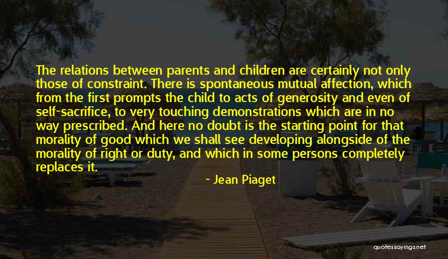 Good Relations Quotes By Jean Piaget Good Relations Quotes By Jean Piaget