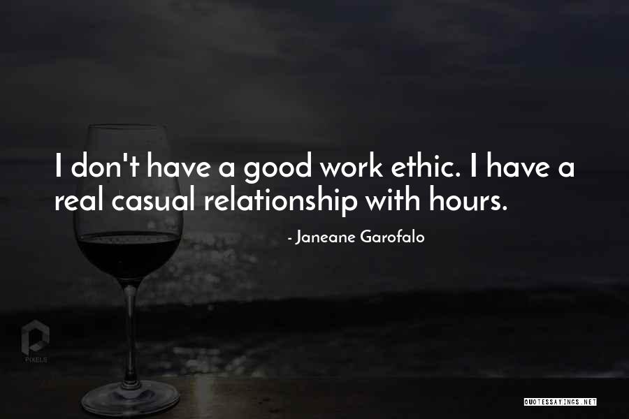 Good Relationship At Work Quotes By Janeane Garofalo