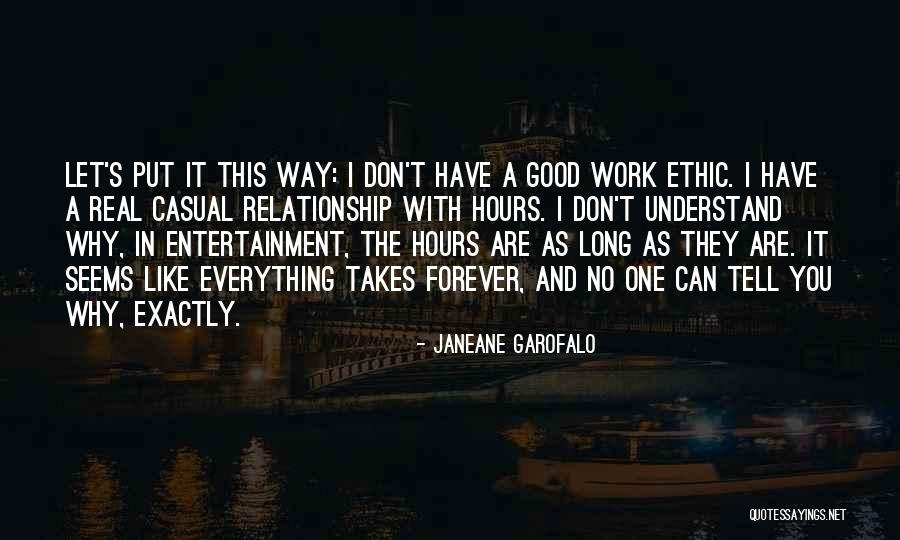 Good Relationship At Work Quotes By Janeane Garofalo