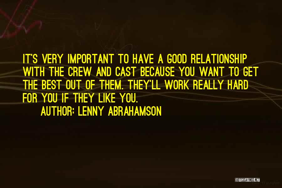 Good Relationship At Work Quotes By Lenny Abrahamson