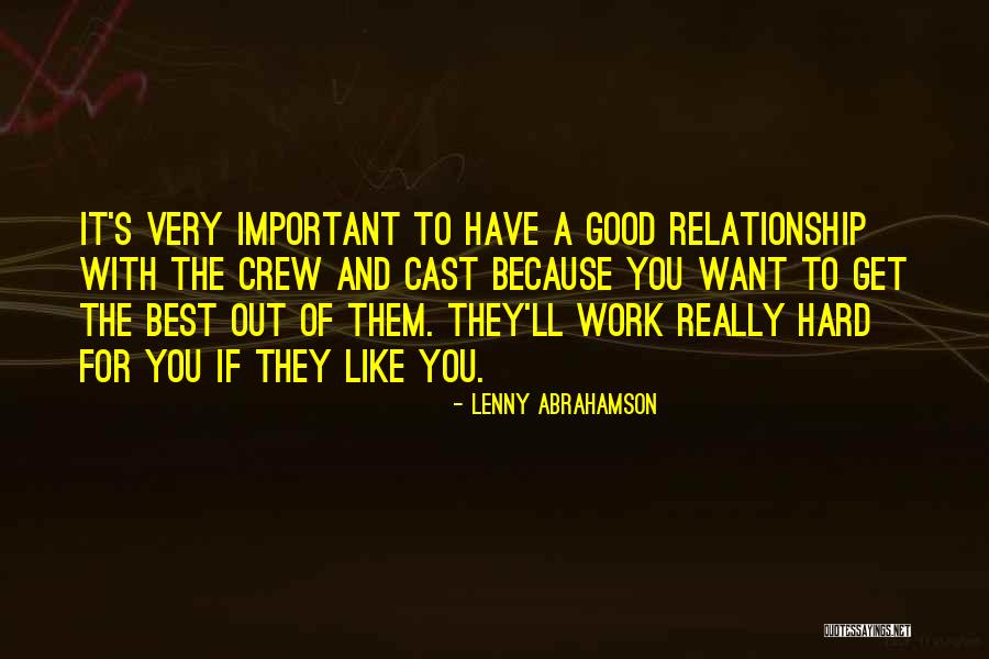 Good Relationship At Work Quotes By Lenny Abrahamson