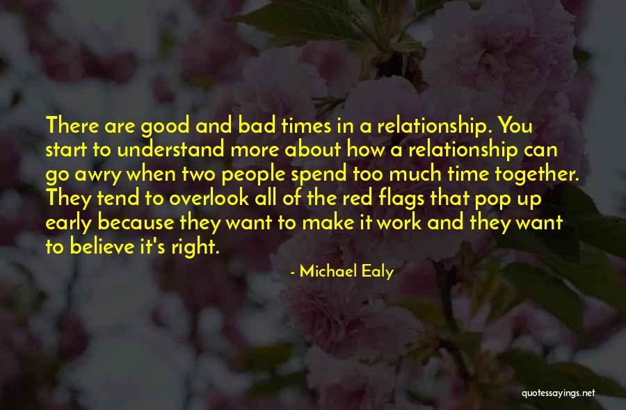 Good Relationship At Work Quotes By Michael Ealy