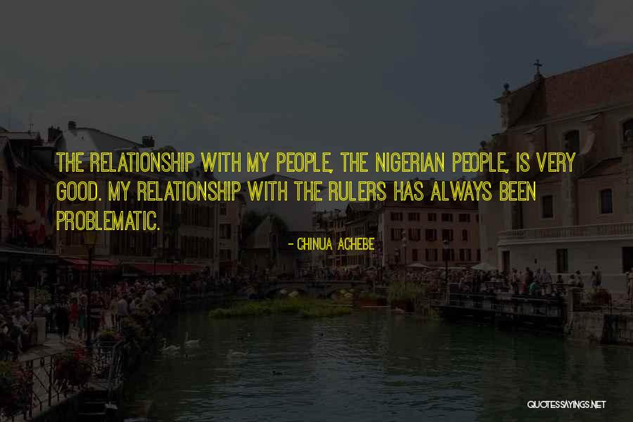 Good Relationship Quotes By Chinua Achebe