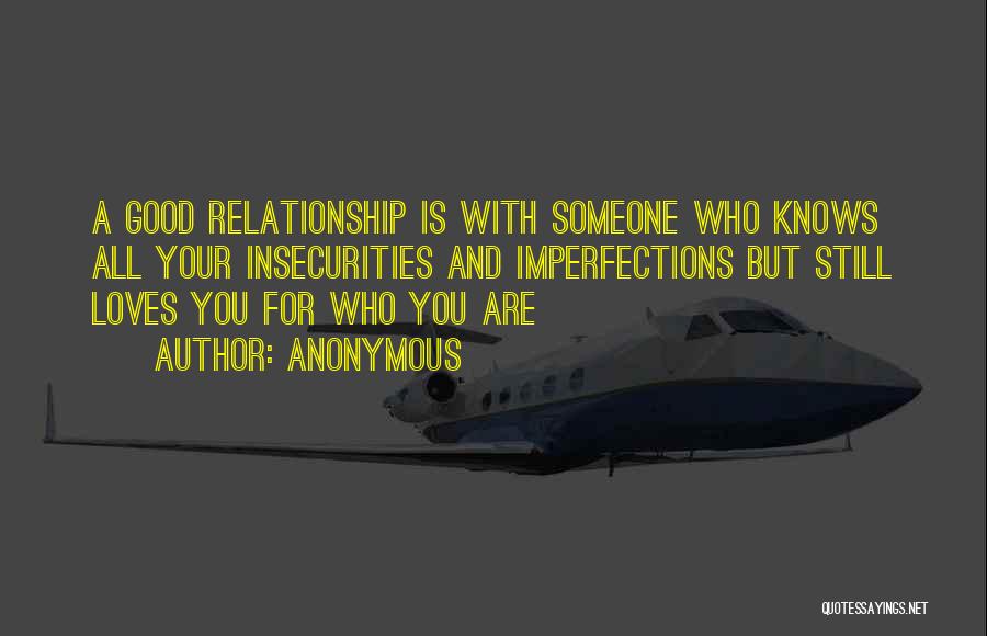 Good Relationship Trust Quotes By Anonymous