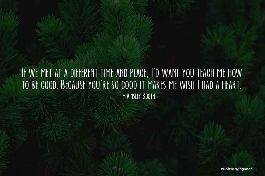 Good Relationships And Love Quotes By Ainsley Booth Good Relationships And Love Quotes By Ainsley Booth
