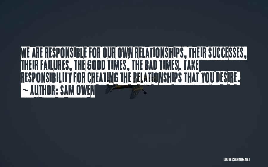 Good Relationships Gone Bad Quotes By Sam Owen