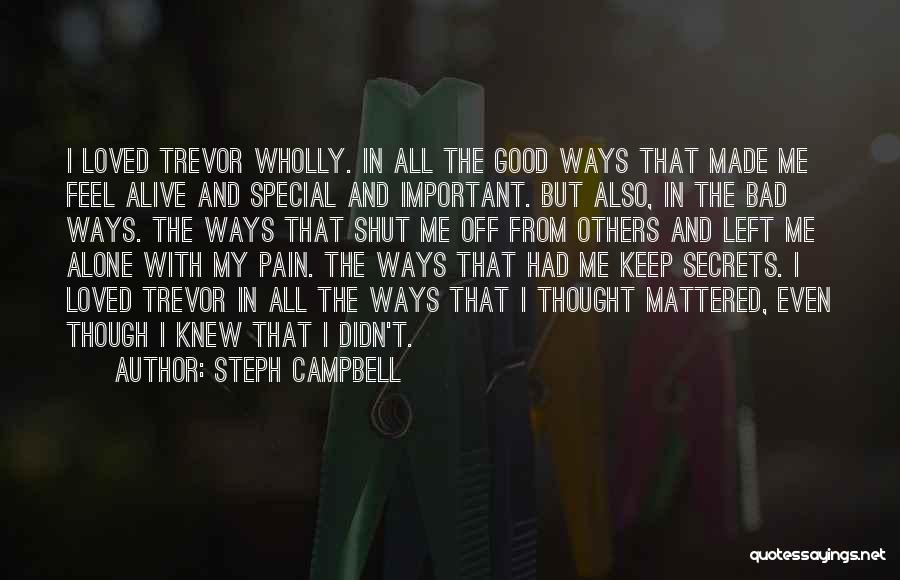 Good Relationships Gone Bad Quotes By Steph Campbell