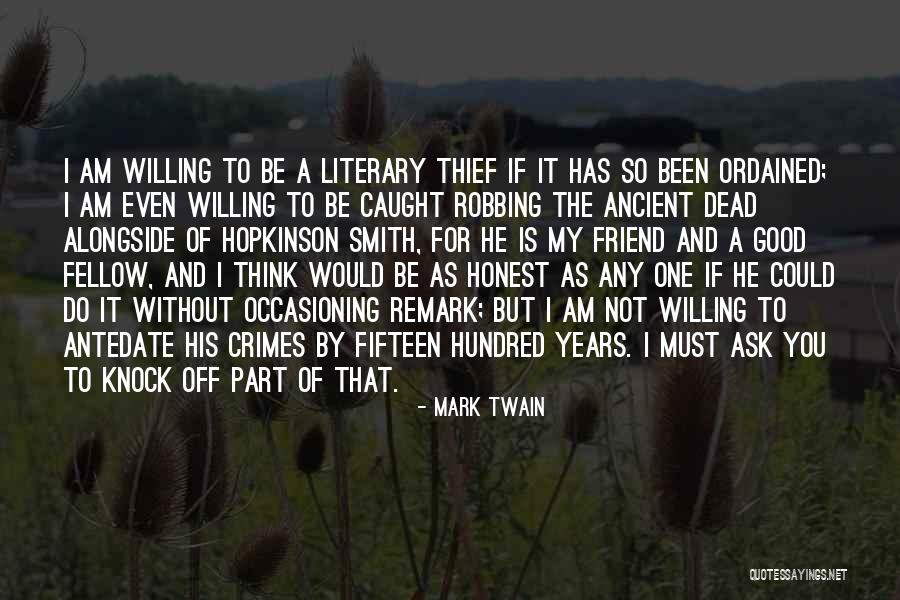 Good Remark Quotes By Mark Twain