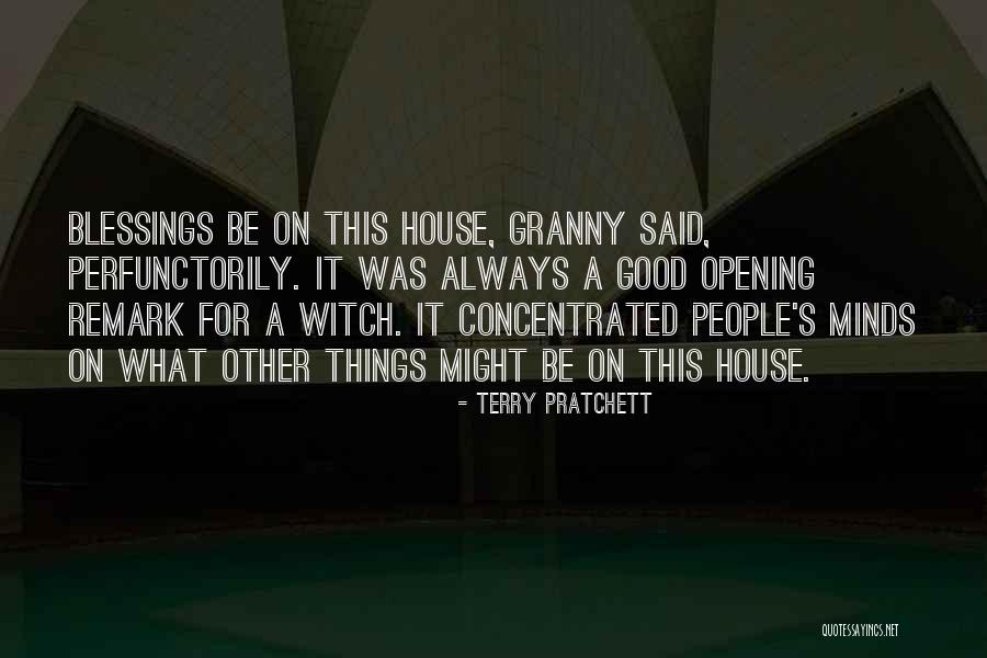 Good Remark Quotes By Terry Pratchett